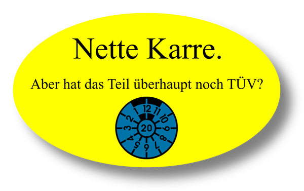 Ovaler gelber Nett hier Aufkleber - Motiv TÜV