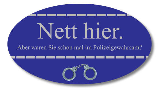 Ovaler gelber Nett hier Aufkleber - Motiv Polizeigewahrsam