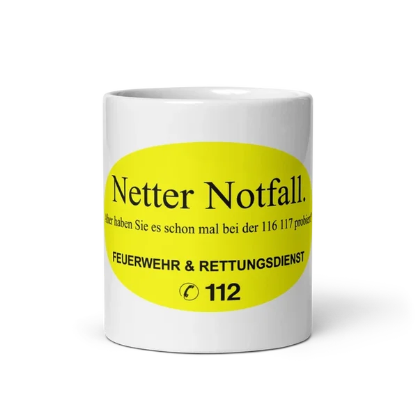 Weiße Nett hier Keramiktasse - Motiv Notfall